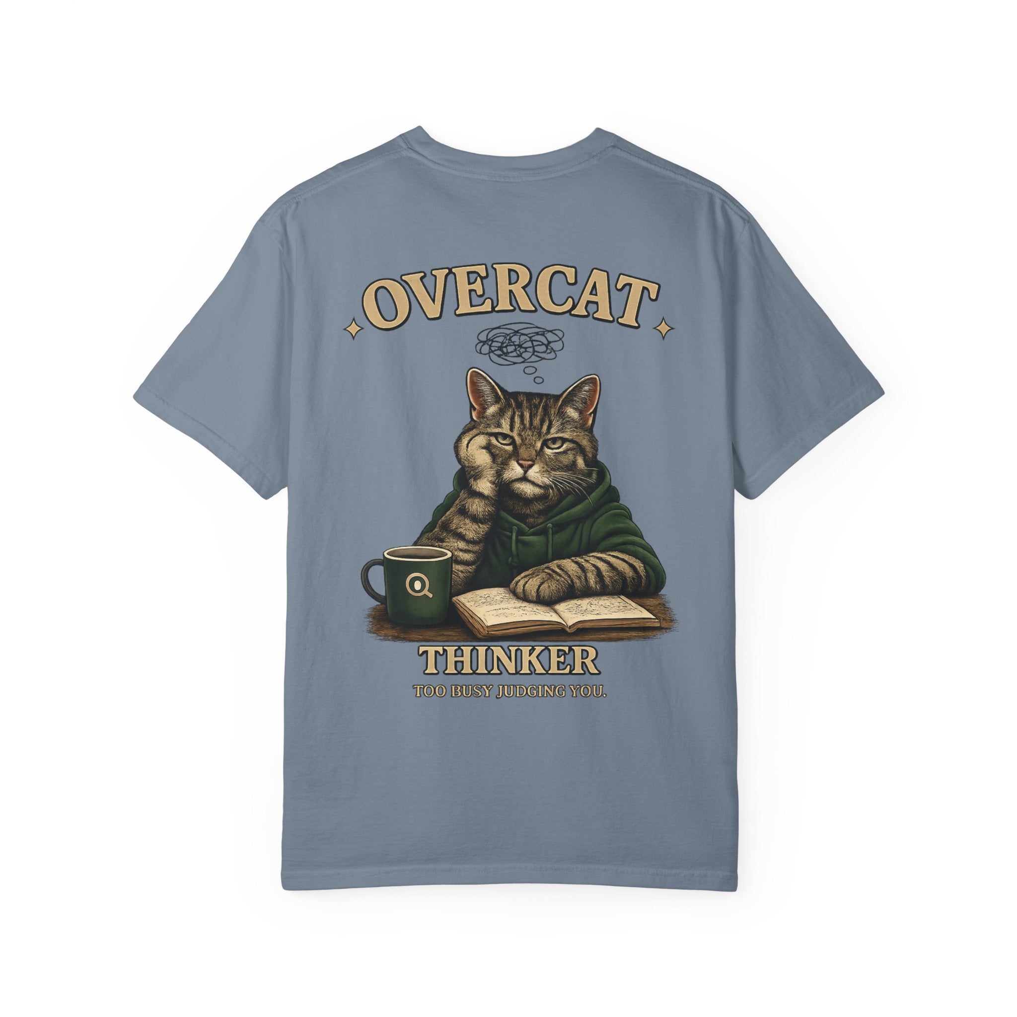 Overcat Thinker T-Shirt — Cat Graphic Tee with 'Too Busy Judging You'