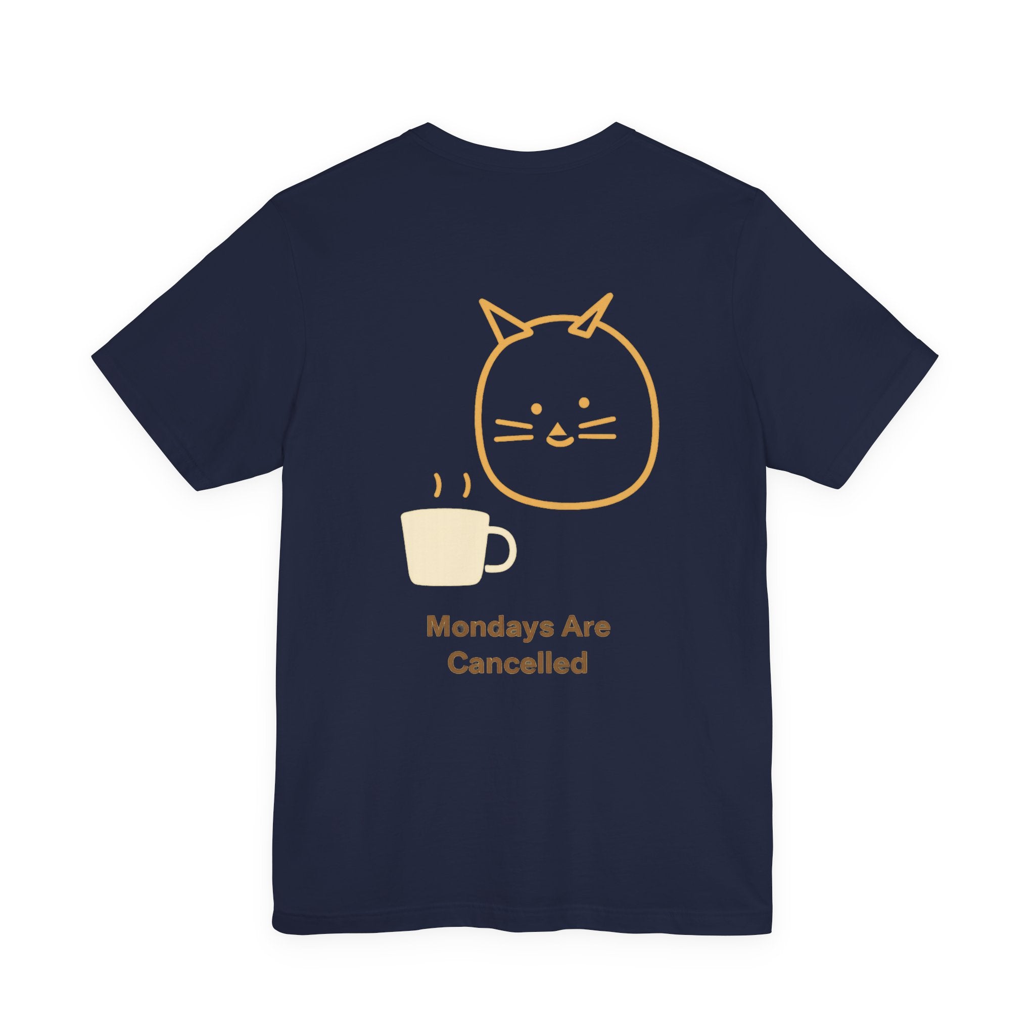 Mondays Are Cancelled Cat Tee — Cute Coffee Cat Graphic T-Shirt