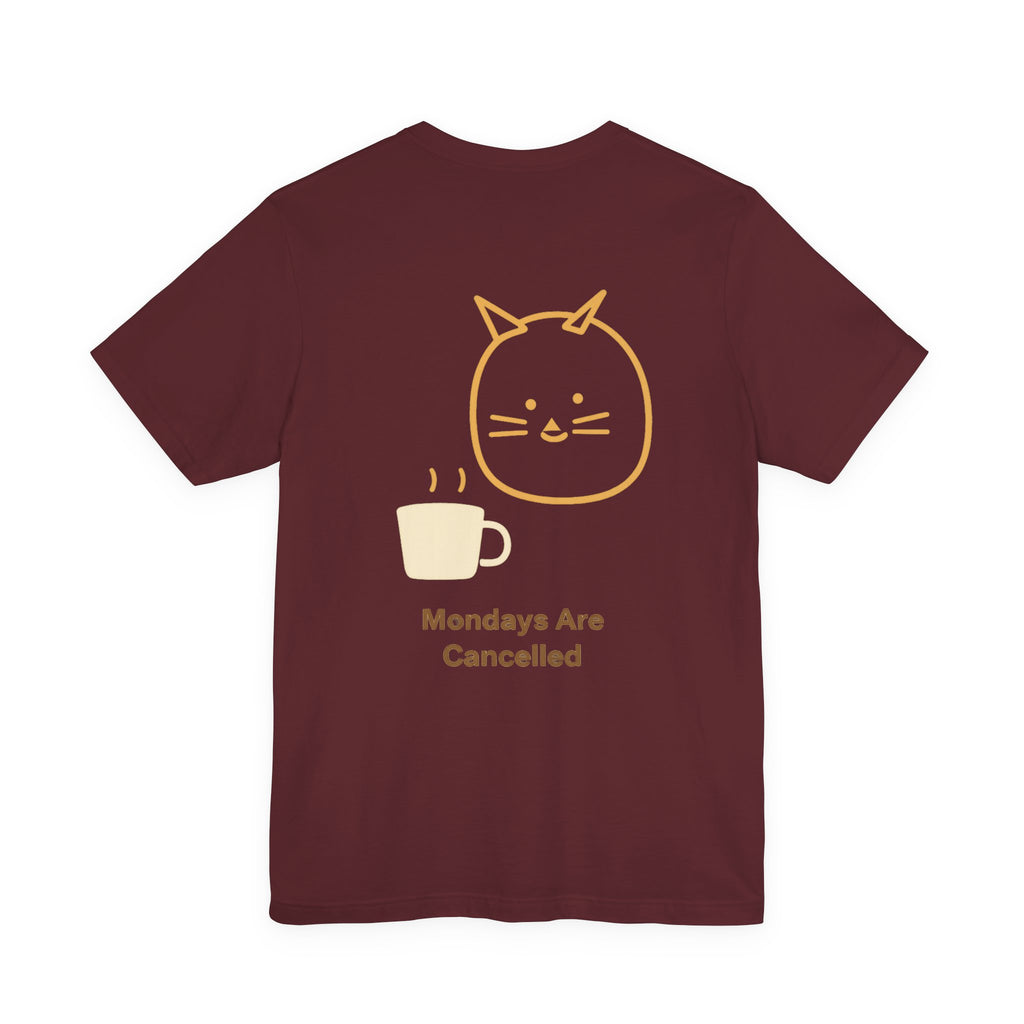Mondays Are Cancelled Cat Tee — Cute Coffee Cat Graphic T-Shirt